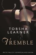 Tremble Sensual Fables Of The Mystical &
