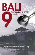 Bali 9 The Untold Story