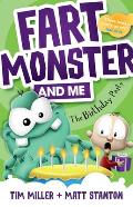 Fart Monster and Me: The Birthday Party (Fart Monster and Me, #3)