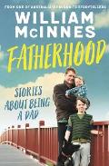 Fatherhood: Stories about Being a Dad