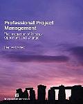 Professional Project Management: The Implementation of Strategy, Operations and Change