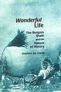 Wonderful Life The Burgess Shale & The Nature of History