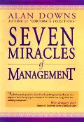 Seven Miracles Of Management