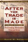 After The Trade Is Made 3rd Edition