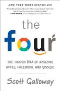 Four The Hidden DNA of Amazon Apple Facebook & Google