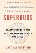 Superbugs The Race to Stop an Epidemic