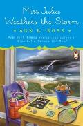 Miss Julia Weathers the Storm A Novel