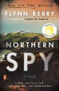 Northern Spy A Novel