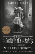 Miss Peregrine 05 Conference of the Birds