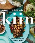Kiin Recipes & Stories from Northern Thailand