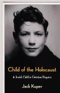 Child of the Holocaust: Penguin Modern Classics Edition