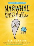Peanut Butter and Jelly: Narwhal and Jelly #3