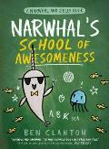 Narwhal & Jelly Book 06 Narwhals School of Awesomeness