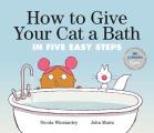 How to Give Your Cat a Bath in Five Easy Steps