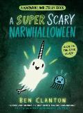 Narwhal & Jelly Book 08 Super Scary Narwhalloween