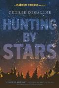 Hunting by Stars: (A Marrow Thieves Novel)