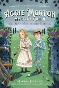 Aggie Morton, Mystery Queen: The Dead Man in the Garden