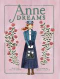 Anne Dreams: Inspired by Anne of Green Gables