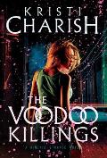 The Voodoo Killings: A Kincaid Strange Novel