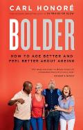 Bolder How to Age Better & Feel Better about Ageing