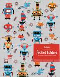 Robots: Pocket Folders: Set of Three Coordinating Folders