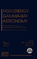 High Energy Gamma Ray Astronomy 2nd International Symposium on High Energy Gamma Ray Astronomy