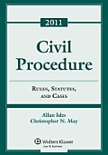 Civil Procedure Rules Statutes & Cases 2011 Statutory Supplement