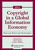 Copyright Global Information Economy 2011 Case & Statutory Supplement