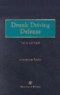 Drunk Driving Defense 5th Edition