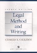Legal Method & Writing 4th Edition