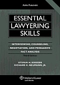 Essential Lawyering Skills Interviewing Counseling Negotiation & Persuasive Fact Analysis With CDROM 3rd Edition
