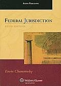 Federal Jurisdiction 5th Edition