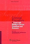 Siegel's Criminal Procedure: Essay and Multiple-Choice Questions and Answers (Siegel's)