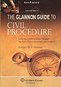 Glannon Guide to Civil Procedure Learning Civil Procedure Through Multiple Choice Questions & Analysis 2nd Edition