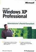 Microsoft Windows XP Professional Administr 1st Edition