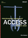 Microsoft Access Version 2002 Core Reference