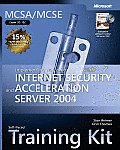 MCSA MCSE Self Paced Training Kit Exam 70 350 Implementing Microsoft Internet Security & Acceleration Server 2004