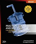 Practical Guidelines & Best Practices for Microsoft Visual Basic & Visual C# Developers