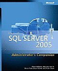 Microsoft SQL Server 2005 Administrators Companion