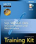 MCTS Self Paced Training Kit Exam 70 431 Microsoft SQL Server 2005 Implementation & Maintenance