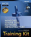 MCSE Self Paced Training Kit Exam 70 293 Planning & Maintaining a Microsoft Windows Server 2003 Network Infrastructure