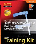 Microsoft .NET Framework 2.0 Distributed Application Development MCTS Self Paced Training Kit Exam 70 529