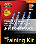 MCPD Self Paced Training Kit Designing & Developing Web Based Applications Using the Microsoft.NET Framework
