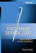 Microsoft Exchange Server 2007 Administrators Pocket Consultant