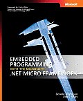 Embedded Programming with the Microsoft .Net Micro Framework