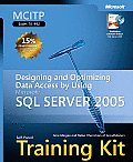 MCITP Self Paced Training Kit Exam 70 442 Designing & Optimizing Data Access by Using Microsoft SQL Server 2005