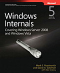 Windows Internals 5th Edition Covering Windows Server 2008 & Windows Vista