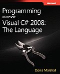 Programming Microsoft Visual C# 2008 The Language