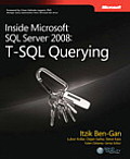 Inside Microsoft SQL Server 2008 T SQL Querying