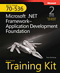 McTs Self-Paced Training Kit (Exam 70-536): Microsoft(r) .Net Framework Application Development Foundation, Second Edition